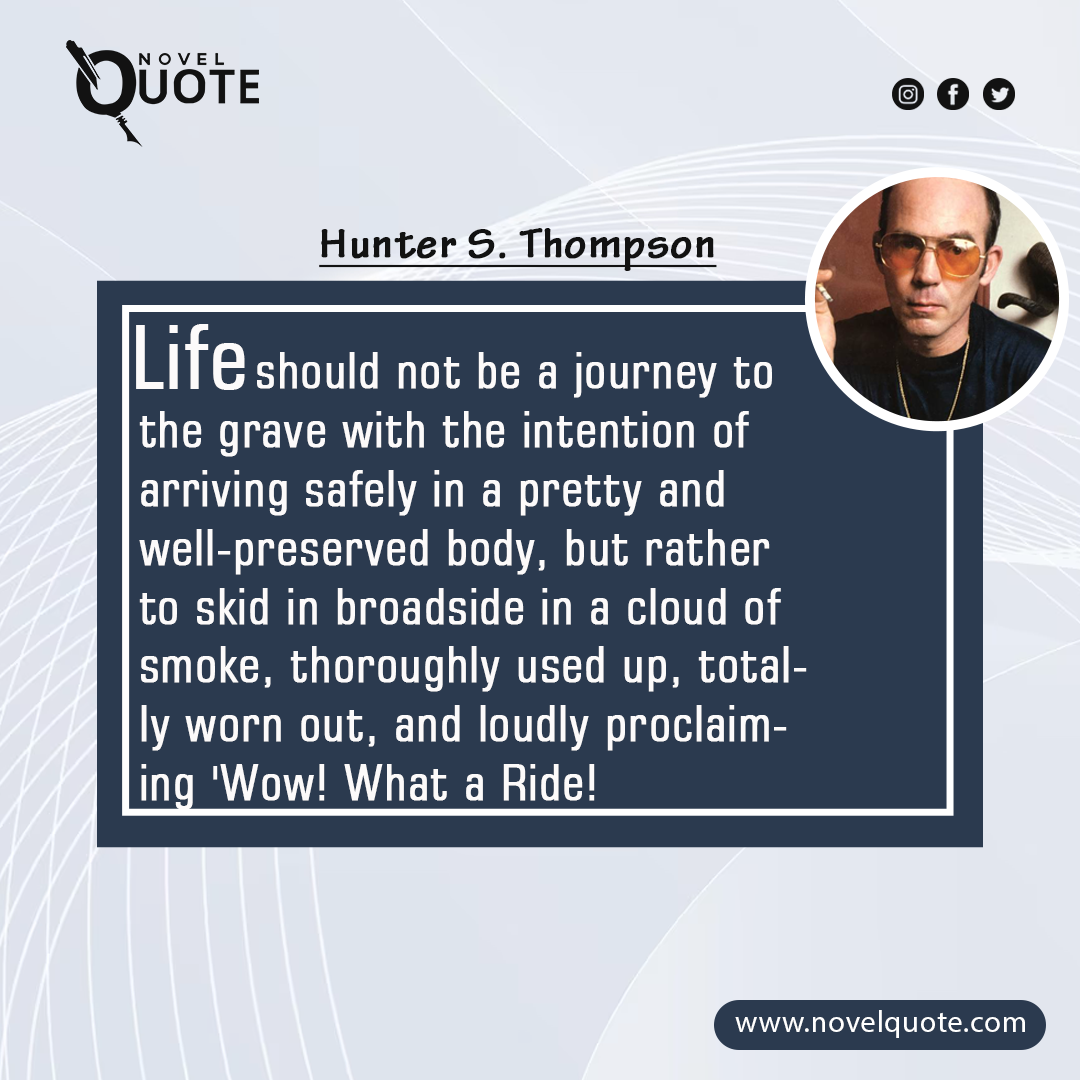 Hunter S. Thompson