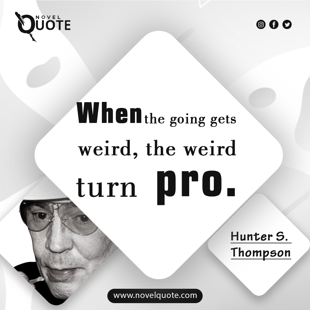 Hunter S. Thompson