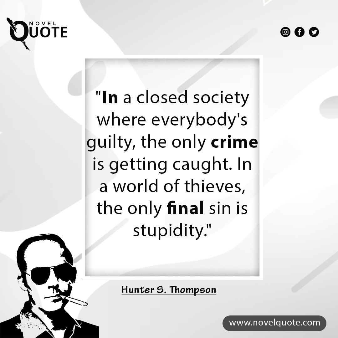 Hunter S. Thompson