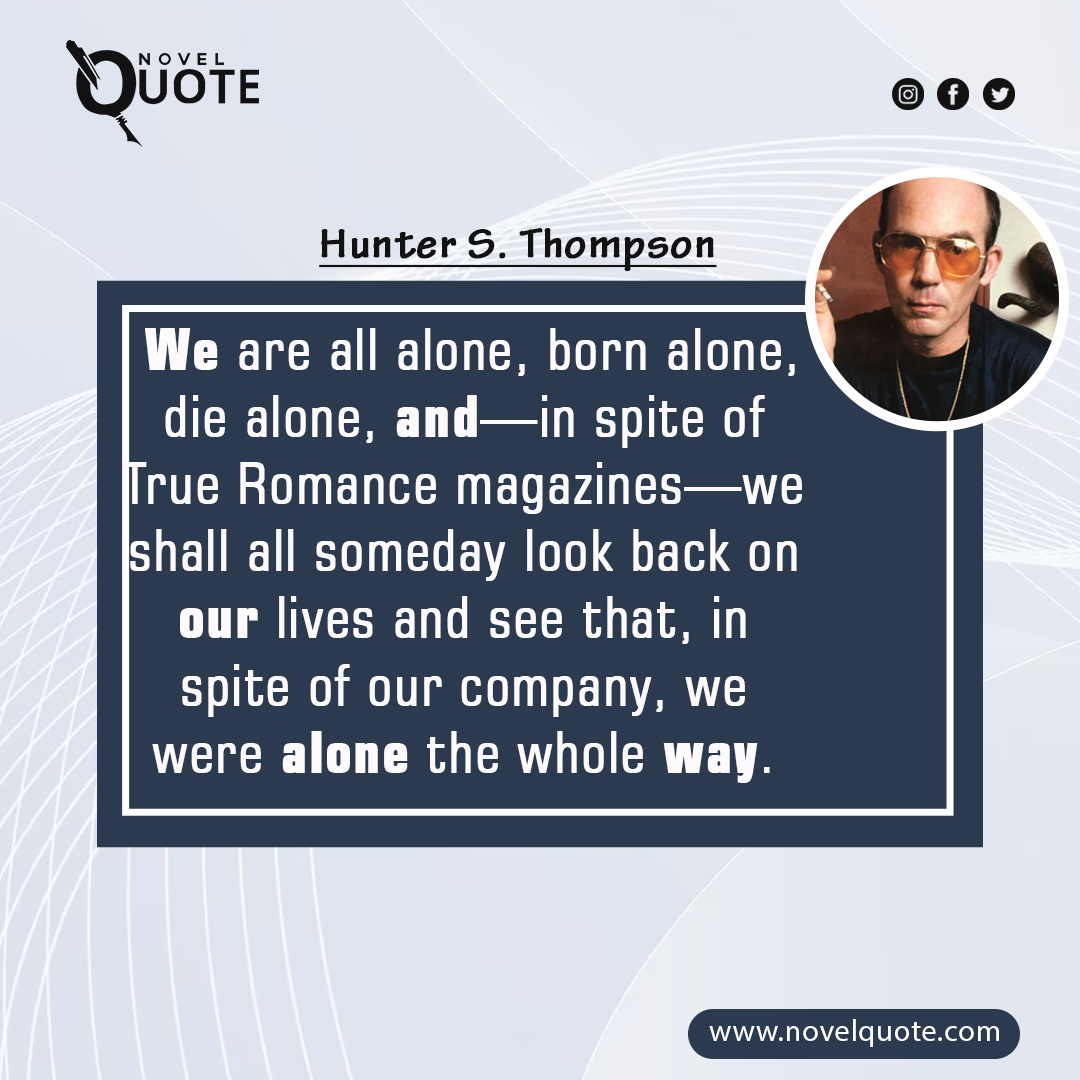 Hunter S. Thompson