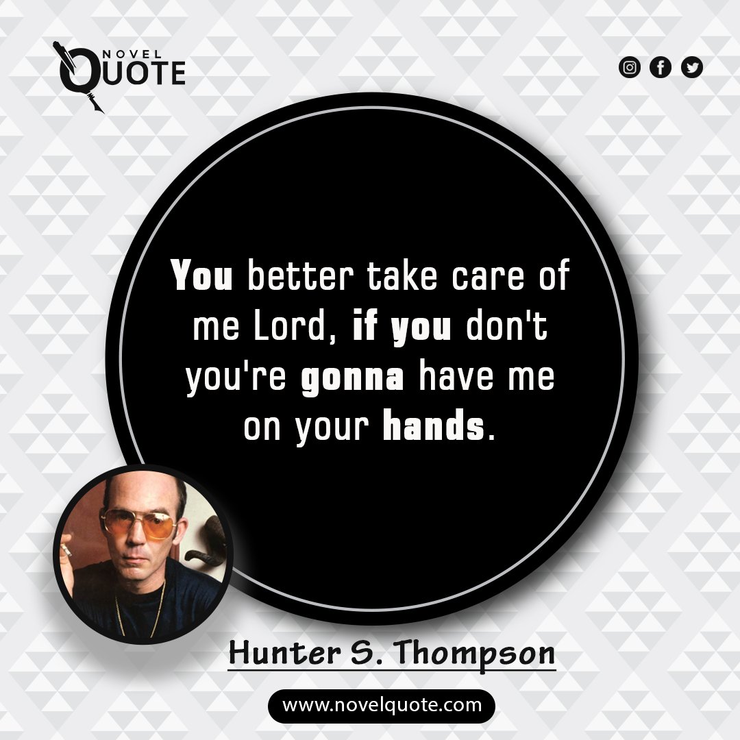 Hunter S. Thompson