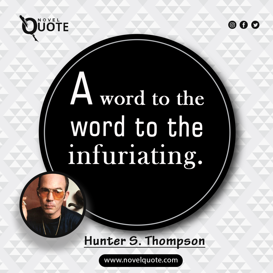 Hunter S. Thompson