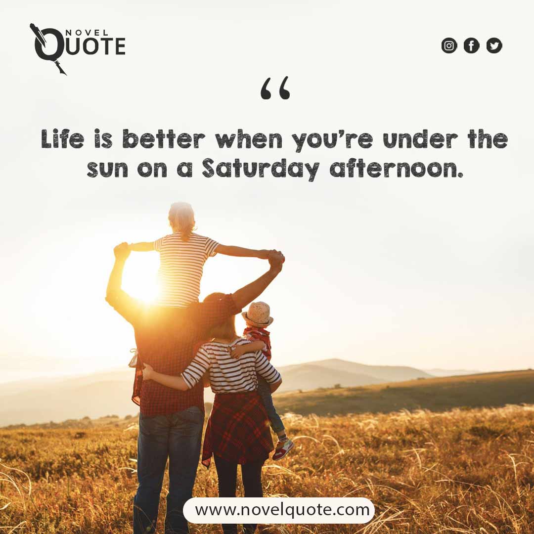 Uplifting Good Morning Saturday Inspirational Quotes