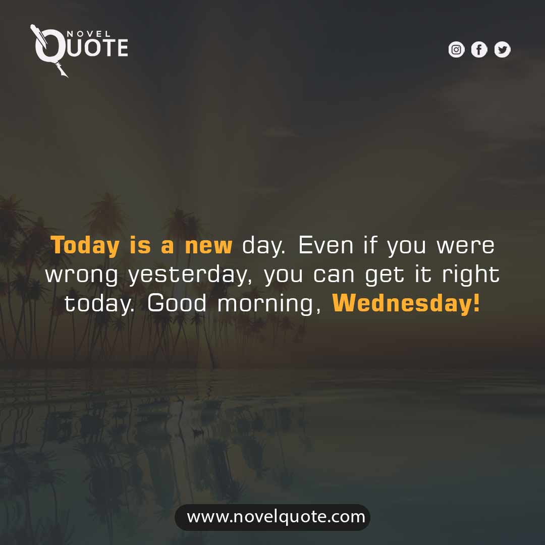 Uplifting Good Morning Wednesday Inspirational Quotes