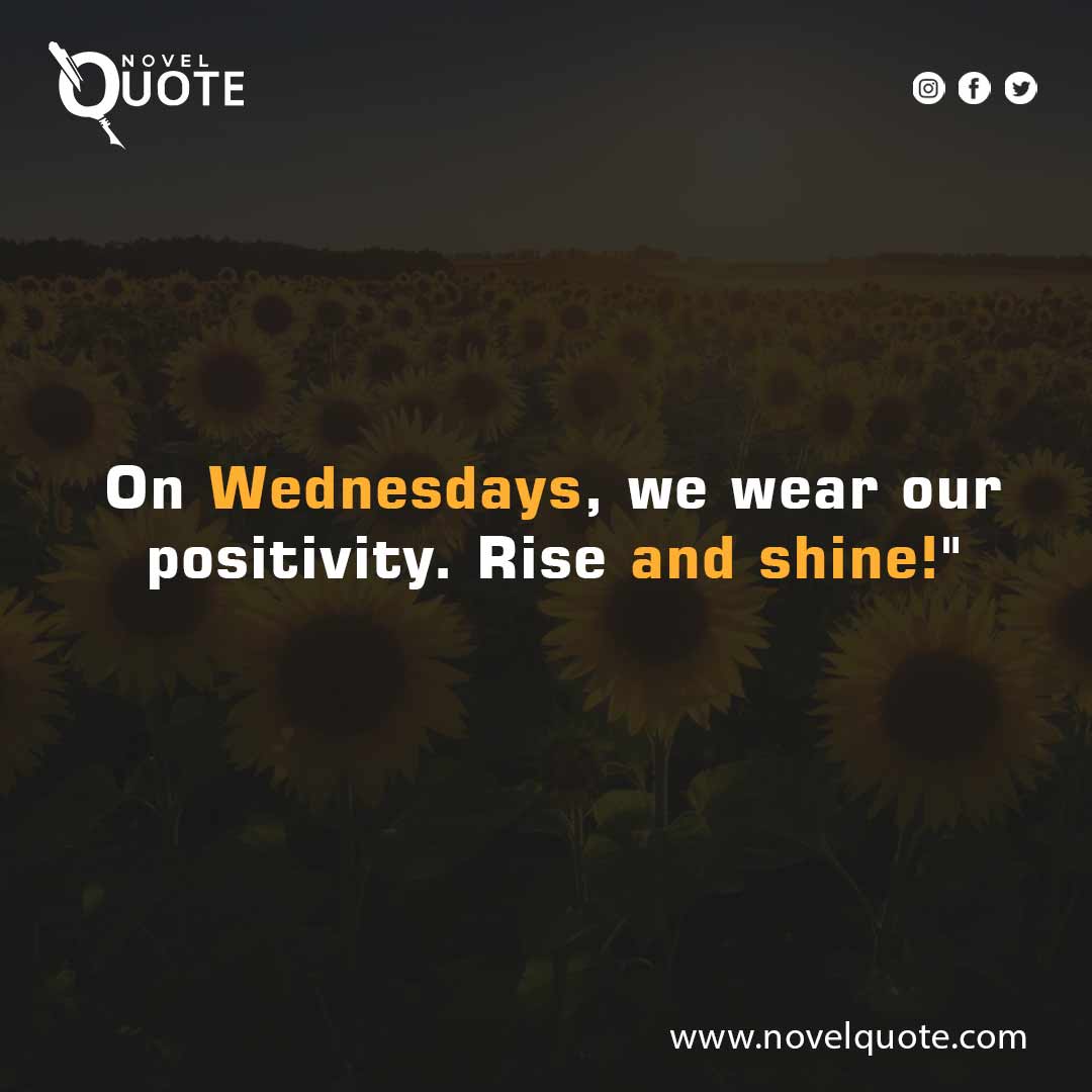 Uplifting Good Morning Wednesday Inspirational Quotes