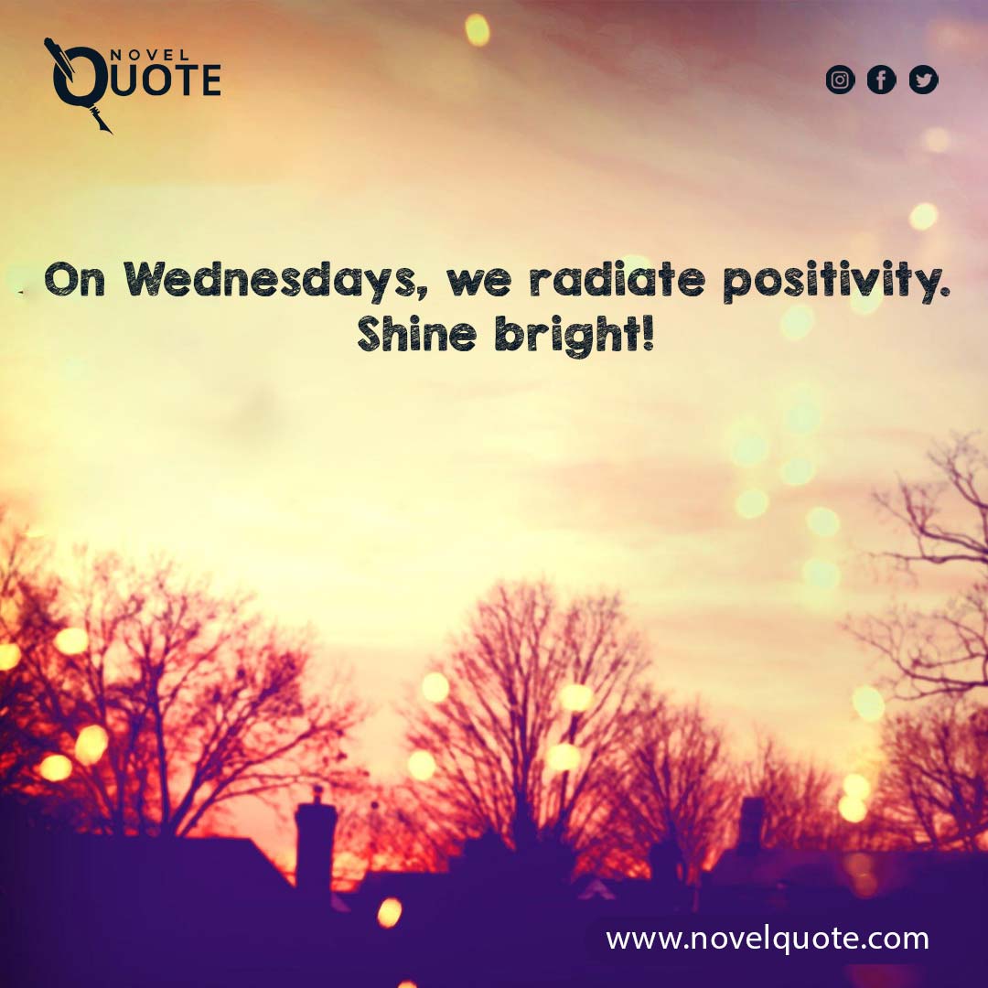 Uplifting Good Morning Wednesday Inspirational Quotes