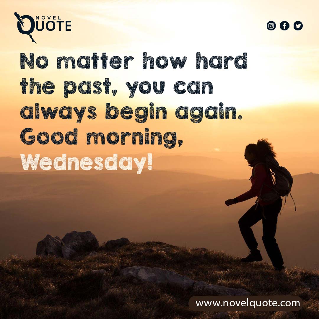 Uplifting Good Morning Wednesday Inspirational Quotes