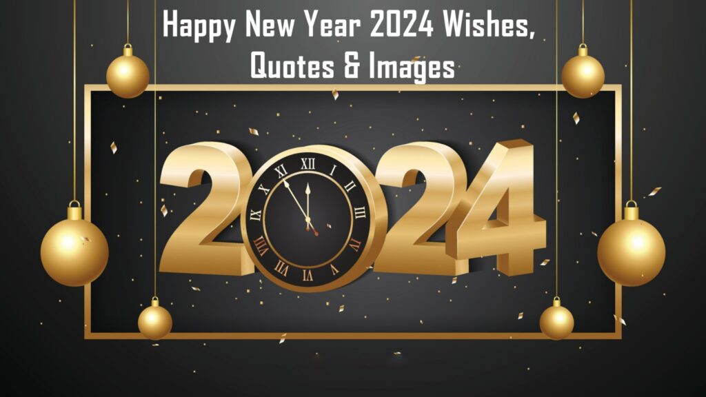 Happy New Year 2024 Wishes, Quotes & Images - NovelQuote