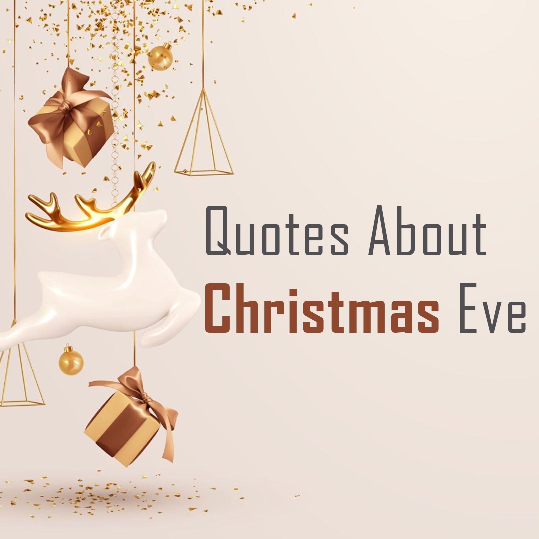 Quotes About Christmas Eve