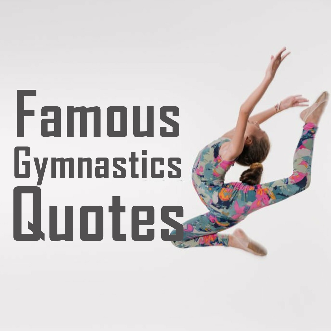 famous gymnastic quotes