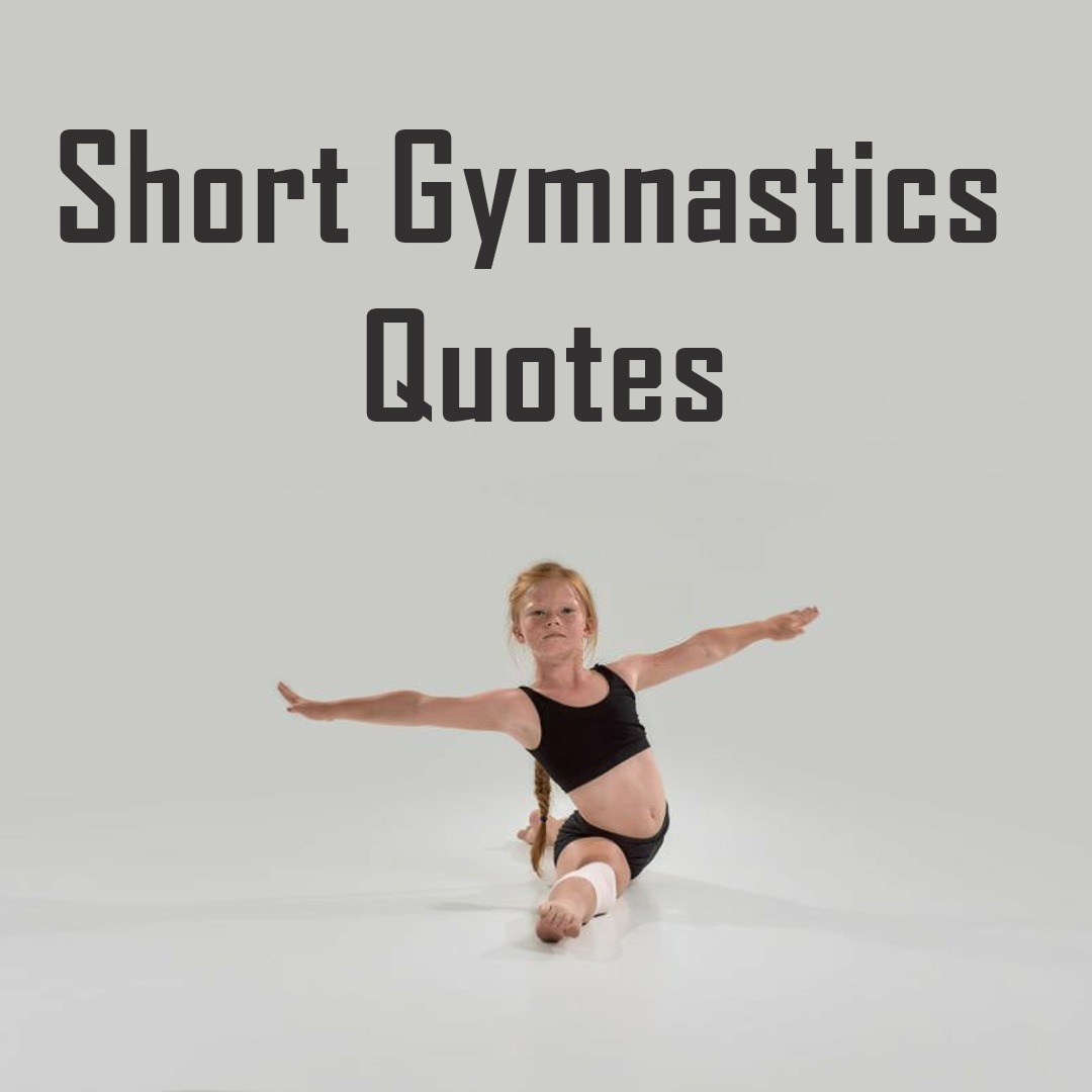 short gymnastic quotes